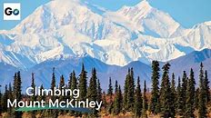 Climbing Mount McKinley - Wonders of America's National Parks