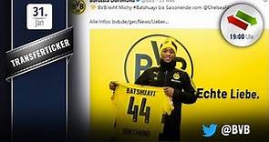 Deadline Day-Transferticker: Dortmund verpflichtet Batshuayi