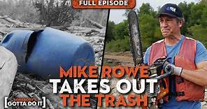 Mike Rowe Gets TRASHED in This Garbage Episode | FULL EPISODE | Somebody's Gotta Do It