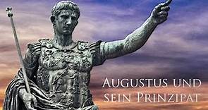 Augustus und sein Prinzipat