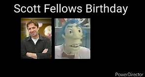 Scott Fellows Birthday