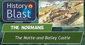 Motte and Bailey Castles | William the Conqueror's Early Defences