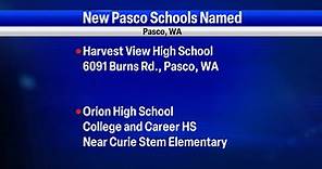 Pasco's two new high schools named
