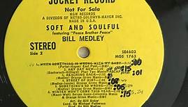 Bill Medley - Soft And Soulful