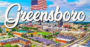 17 BEST Things To Do In Greensboro 🇺🇸 NC
