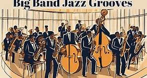 Big Band Jazz Grooves [Big Band Jazz]
