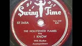 The Hollywood Flames - I Know 1954