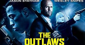 THE OUTLAWS - Jason Statham & Wesley Snipes In Blockbuster Action Crime Full Movie In English HD