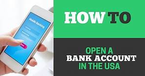 [130] How to open a Bank Account in the US without going there?
