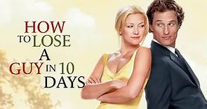 How to Lose a Guy in 10 Days Full Movie Story Teller / Facts Explained / Hollywood Movie/Kate Hudson