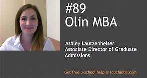 Washington University St. Louis Olin MBA Admissions Interview with Ashley Lautzenheiser - Touch MBA