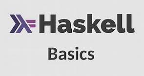 Haskell for Imperative Programmers #1 - Basics