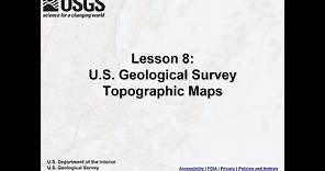 Lesson 8 - U.S. Geological Survey Topographic Maps