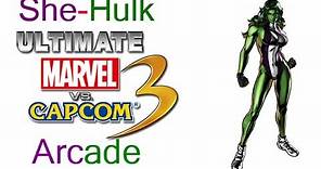 Ultimate Marvel VS Capcom 3 Arcade - She-Hulk {& The Super Strength Heroes Team}