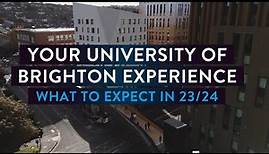 Your University of Brighton Experience: What to Expect 23/24