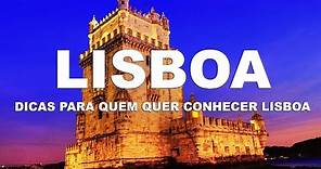 Lisboa Ep.1 - Dicas para quem quer conhecer Lisboa - Portugal