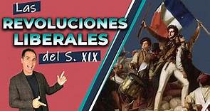 Las Revoluciones Liberales del S. XIX (1820, 1830 y 1848)