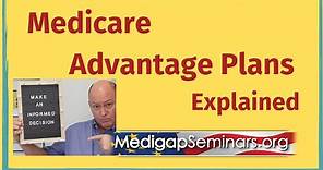 Medicare Advantage Plans Explained (2022)