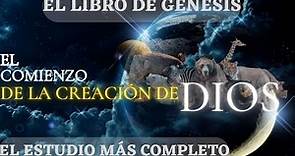 Génesis 1 - LA CREACIÓN DEL MUNDO - Estudio bíblico del libro de Génesis - En el principio....