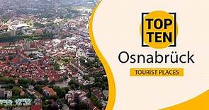 Top 10 Best Tourist Places to Visit in Osnabrück | Germany - English