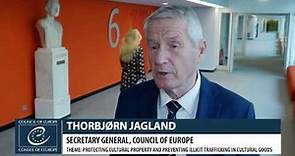 Protecting Cultural Property: Thorbjørn Jagland, Council of Europe Secretary General