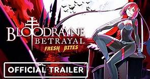 BloodRayne Betrayal: Fresh Bites - Official Launch Trailer