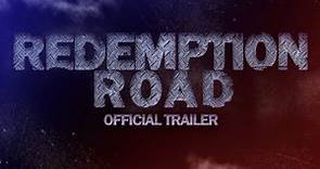 Redemption Road | Official Trailer | 6-Tier Productions