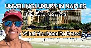 A Tour of the Ritz Carlton Naples, Florida