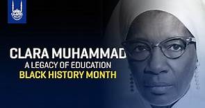 A Legacy of Education | Sister Clara Muhammad