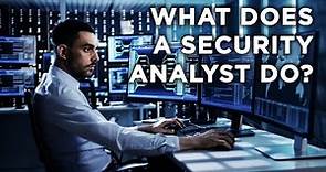 What Does a Security Analyst Do?