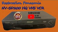Restoration Panasonic NV-SD200 HQ VHS VCR 26 year old