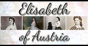 Empress Elisabeth (Sisi) of Austria updated and narrated