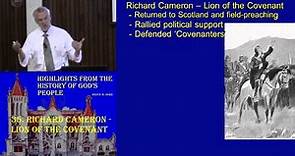35. Richard Cameron - Lion of the Covenant