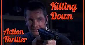 Killing Down (EN) 2006, Action, Thriller, English Full Movie, Matthew Tompkins, Natalie Raitano,