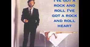 I've Got A Rock And Roll Heart- Eric Clapton (Lyrics)