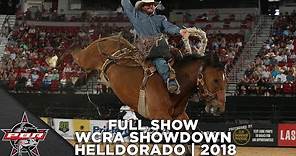 FULL SHOW: WCRA Showdown Rodeo at Helldorado | 2018