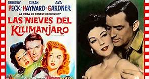 ✅Las Nieves del Kilimanjaro (1952) Gregory Peck | Ava Gardner | CINE clásico en español
