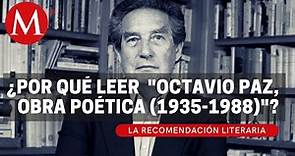 Obra poética (1935-1988) de Octavio Paz | La Recomendación Literaria