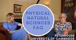 Physical Natural Sciences at University of Cambridge FAQ | Peterhouse, Cambridge