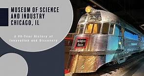 The Museum of Science and Industry in Chicago: A 90-Year History of Innovation and Discovery