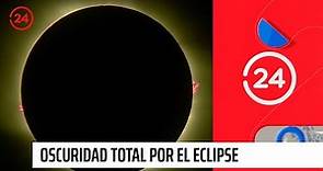 Oscuridad total por el eclipse: el momento exacto en que el día se transformó en noche | 24 Horas
