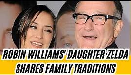 Cherished Family Moments: Zelda Williams Reminisces About Holidays with Robin Williams 🎁💕