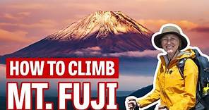 Mount Fuji: How to Climb Japan's Most Famous Mountain