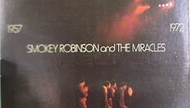 Smokey Robinson And The Miracles - 1957 1972