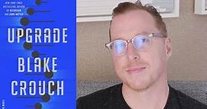 Blake Crouch on the Science in His Sci-Fi novel UPGRADE | Inside the Book