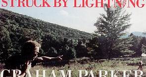 Graham Parker - Struck By Lightning