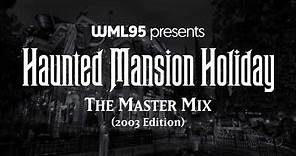 Haunted Mansion Holiday: The Master Mix (2003 Edition)