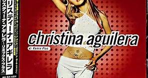 Christina Aguilera - Christina Aguilera (Remix Plus)