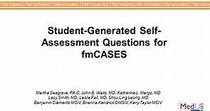 Student-Generated Self-Assessment Questions for fmCASES