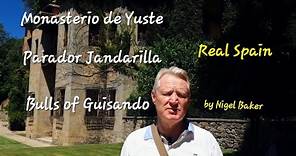 Monastery de Yuste, Parador Jandarilla and History of the Bulls of Guisando @realspain Nigel Baker